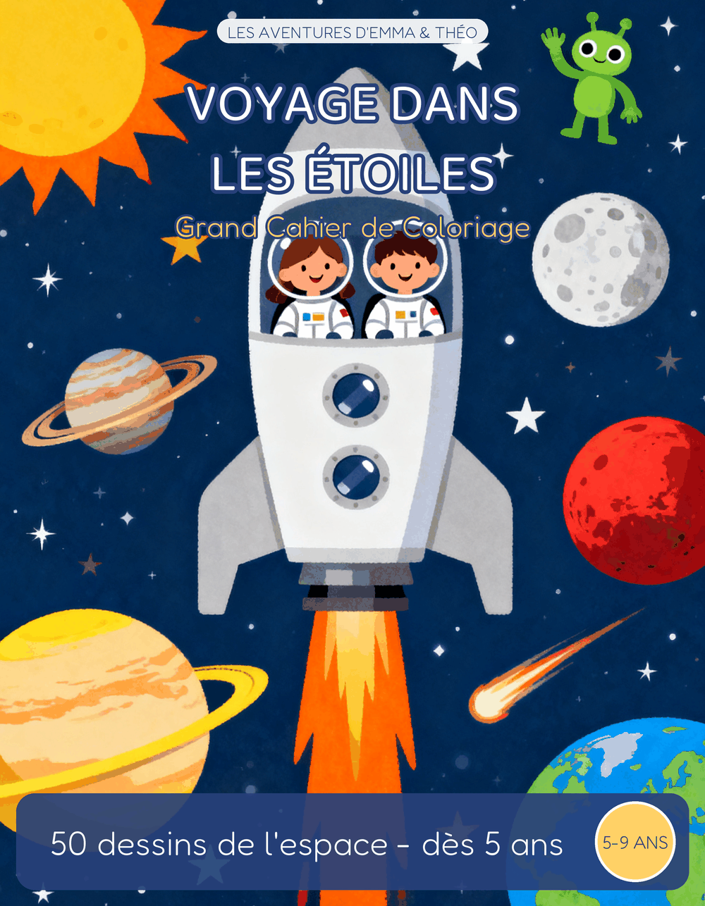 Couverture du cahier de coloriage Voyage dans les Etoiles, 5-9 ans, Emma et Theo