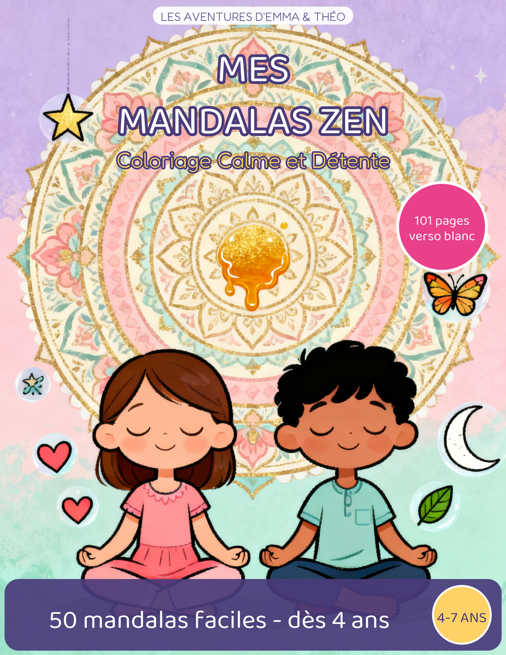 Couverture du cahier de coloriage Mes Mandalas Zen, 4-8 ans, Emma et Theo