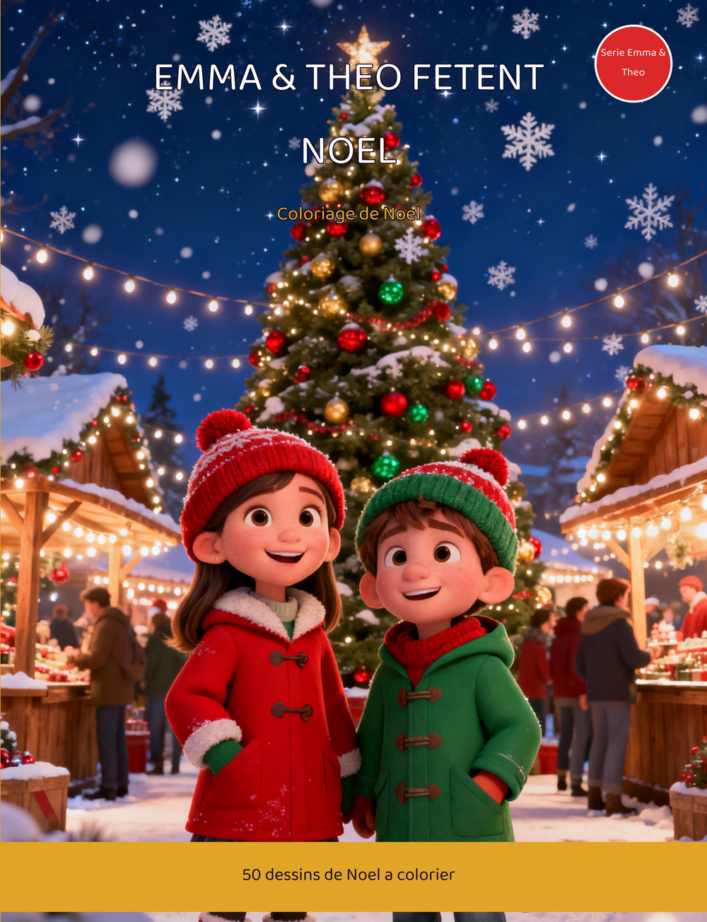 Couverture du cahier de coloriage Emma & Theo Fetent Noel, 7-9 ans